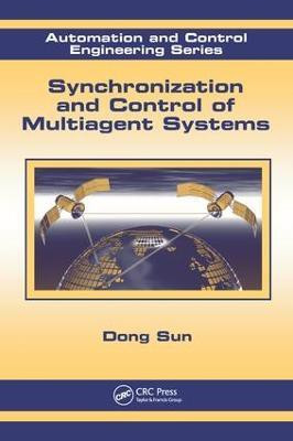 Synchronization and Control of Multiagent Systems(English, Electronic book text, Sun Dong)