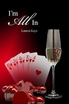 I'm All in (Paperback)(English, Paperback, Kaye Lauren)
