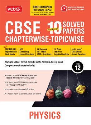 Mtg Cbse 10 Years (2025-2016) Chapterwise Topicwise Solved Papers Class 12 Physics - Cbse Champion for 2026 Exam - mtg cbse champion class 12 physics(English, Paperback, unknown) Mtg Cbse 10 Years (2025-2016) Chapterwise Topicwise Solved Papers Class 12 Physics - Cbse Champion for 2026 Exam - mtg cbse champion class 12 physics(English, Paperback, unknown)