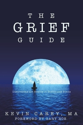 The Grief Guide(English, Paperback, Carey Ma Kevin)