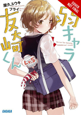Bottom-Tier Character Tomozaki, Vol. 5 (light novel)(English, Paperback, Kennoji Fly)