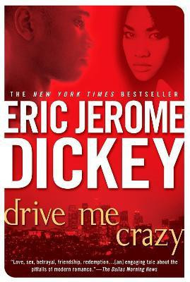 Drive Me Crazy(English, Paperback, Dickey Eric Jerome)