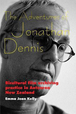 The Adventures of Jonathan Dennis(English, Paperback, Kelly Emma Jean)