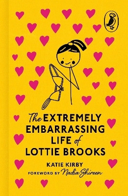 The Extremely Embarrassing Life of Lottie Brooks(English, Hardcover, Kirby Katie)