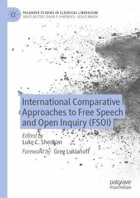 International Comparative Approaches to Free Speech and Open Inquiry (FSOI)(English, Hardcover, unknown)