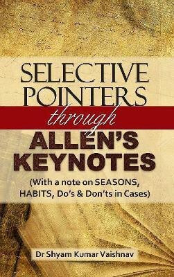 Selective Pointers through Allen' s Keynotes(English, Paperback, Vaishnav Shyam Kumar Dr)