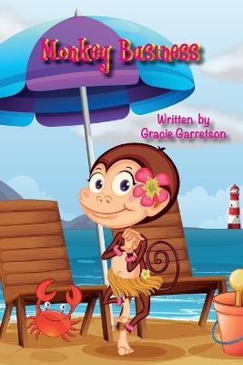 Monkey Business(English, Paperback, Garrettson Gracie)
