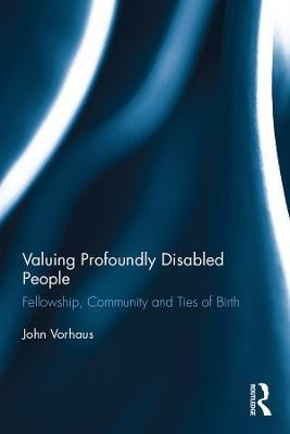 Valuing Profoundly Disabled People(English, Electronic book text, Vorhaus John)