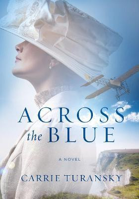 Across the Blue(English, Paperback, Turansky Carrie)