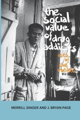 The Social Value of Drug Addicts(English, Paperback, Singer Merrill)