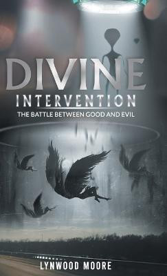 Divine Intervention(English, Hardcover, Lynwood Moore)
