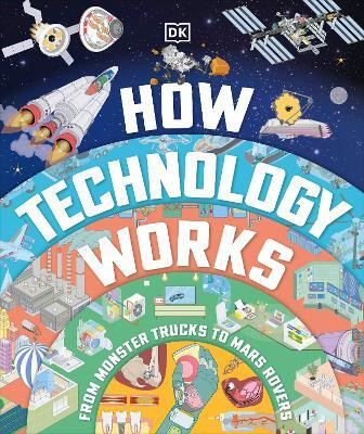 How Technology Works(English, Hardcover, DK)