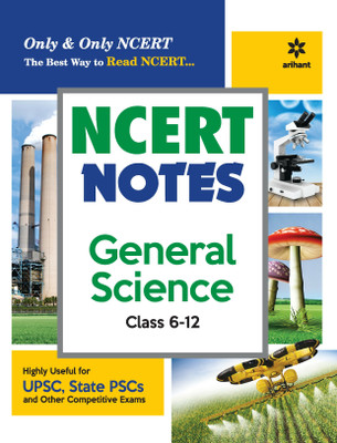 (Old Edition) Arihant NCERT Notes General Science Class 6-12 (Old+New) for UPSC , State PSC and Other Competitive Exams(English, Paperback, unknown)