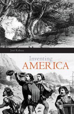 Inventing America(English, Paperback, Rabasa Jose)