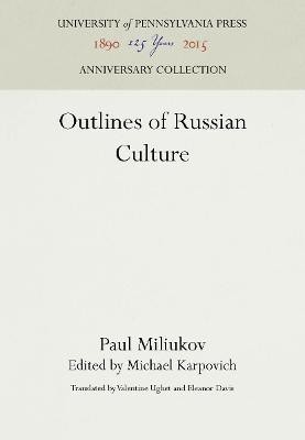 Outlines of Russian Culture(English, Hardcover, Miliukov Paul)