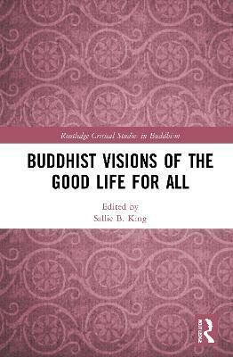 Buddhist Visions of the Good Life for All(English, Hardcover, unknown)