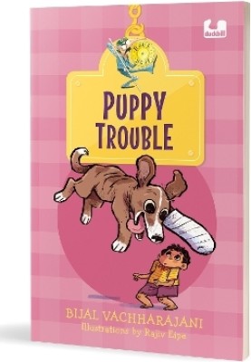 Puppy Trouble (Hook Book)(English, Paperback, Vachharajani Bijal)