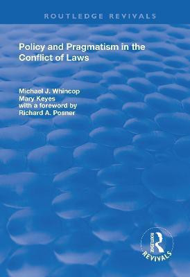 Policy and Pragmatism in the Conflict of Laws(English, Paperback, Whincop Michael J.)
