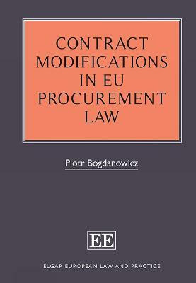 Contract Modifications in EU Procurement Law(English, Hardcover, Bogdanowicz Piotr)