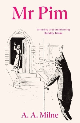 Mr Pim(English, Paperback, Milne A. A.)