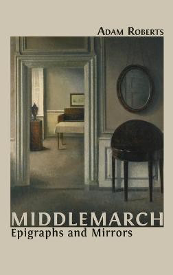 Middlemarch(English, Hardcover, Roberts Adam)