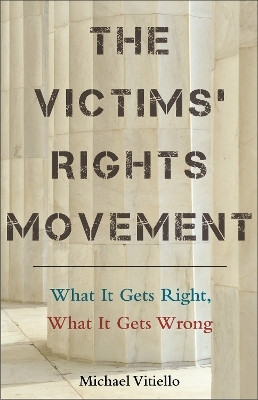 The Victims' Rights Movement(English, Paperback, Vitiello Michael)