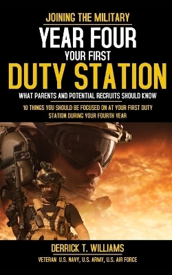 Your First Duty Station(English, Paperback, Williams Derrick T)