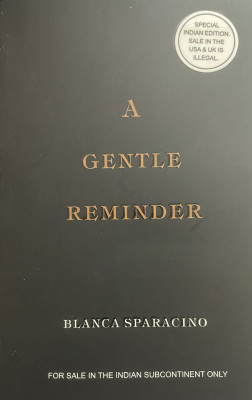 A Gentle Reminder678(Paperback, Bianca Sparacino)