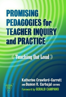 Promising Pedagogies for Teacher Inquiry and Practice(English, Paperback, unknown)