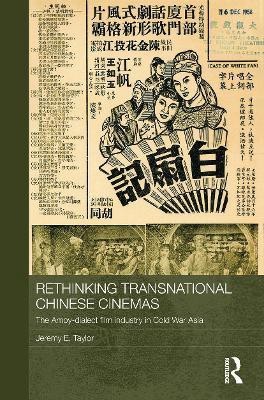 Rethinking Transnational Chinese Cinemas(English, Paperback, Taylor Jeremy E.)