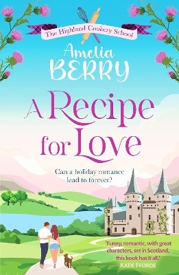 A Recipe for Love(English, Paperback, Berry Amelia)