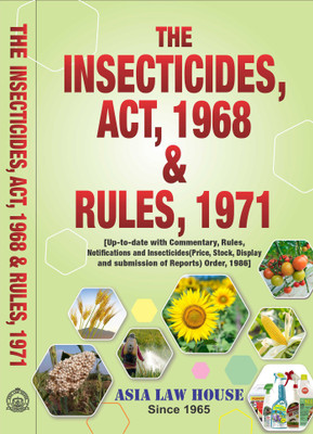 Insecticides Act, 1968 and Rules, 1971 (28th Edition 2024)(Paperback, Asia Law House)