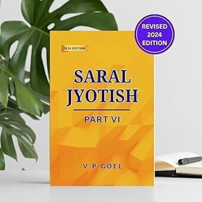 Saral Jyotish Part VI by V.P.Goel (Eng): Revised 2024 Edition Paperback – 1 January 2024  - Astrology Book Saral Jyotish part VI(Paperback, VP Goel)