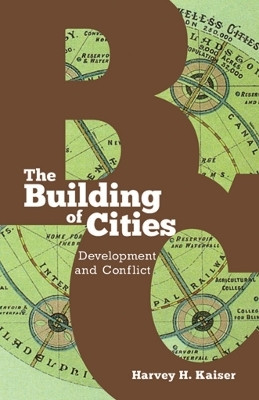 The Building of Cities(English, Electronic book text, Kaiser Harvey H.)