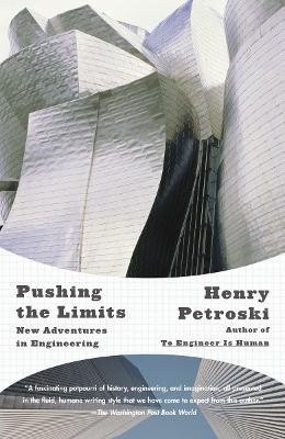 Pushing the Limits(English, Paperback, Petroski Henry)