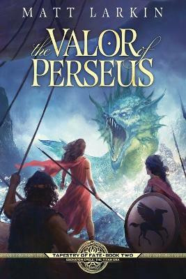 The Valor of Perseus(English, Paperback, Larkin Matt)