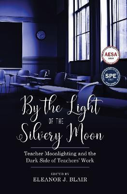 By the Light of the Silvery Moon(English, Electronic book text, unknown)