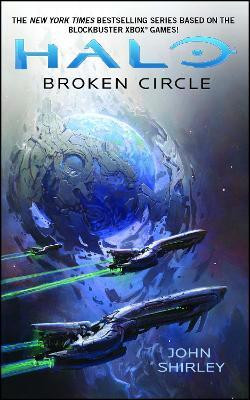 Halo: Broken Circle(English, Paperback, Shirley John)