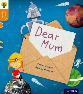 Oxford Reading Tree Story Sparks: Oxford Level 6: Dear Mum(English, Paperback, Heapy Teresa)