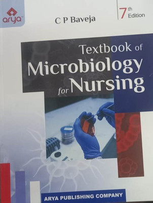 TEXTBOOK OF MICROBIOLOGY FOR NURSING(Paperback, C P BAVEJA)