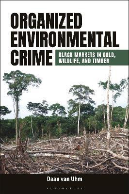 Organized Environmental Crime(English, Paperback, Uhm Daan van)