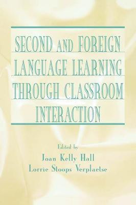Second and Foreign Language Learning Through Classroom Interaction(English, Hardcover, unknown)