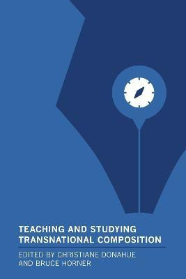 Teaching and Studying Transnational Composition(English, Paperback, unknown)