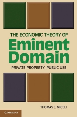 The Economic Theory of Eminent Domain(English, Paperback, Miceli Thomas J.)