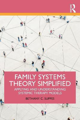 Family Systems Theory Simplified(English, Paperback, Suppes Bethany C.)