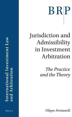 Jurisdiction and Admissibility in Investment Arbitration(English, Electronic book text, Fontanelli Filippo)