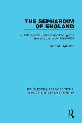 The Sephardim of England(English, Paperback, Hyamson Albert M.)
