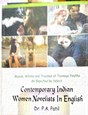 CONTEMPORARY INDIAN WOMEN NOVILISTS IN ENGLISH(Hardcover, DR A PATIL)