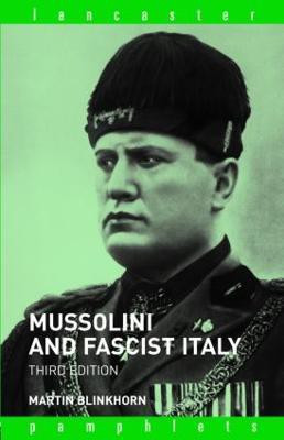 Mussolini and Fascist Italy(English, Paperback, Blinkhorn Martin)