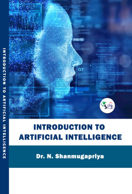 Introduction to Artificial Intelligence(Paperback, Dr. N. Shanmugapriya)